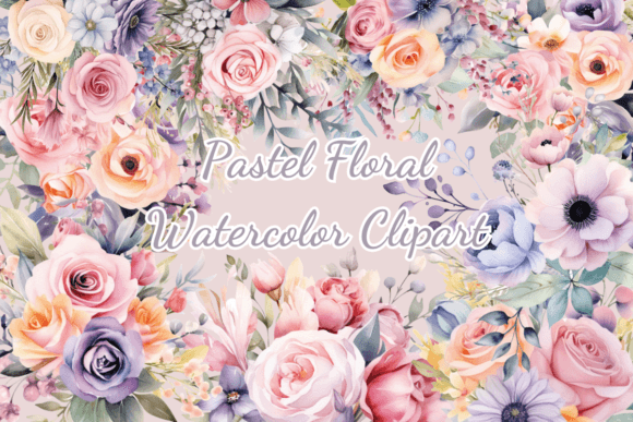 Download Pastel Flowers Watercolor Clipart - Flower Collection