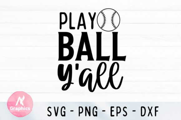 Download Play Ball Y'all - Baseball SVG - Premium Resources